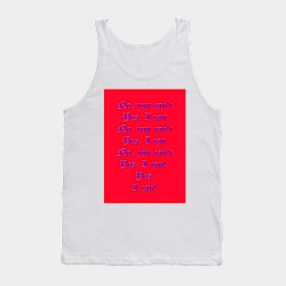 Anything you can do - NO YOU CAN T - BLUE Tank Top